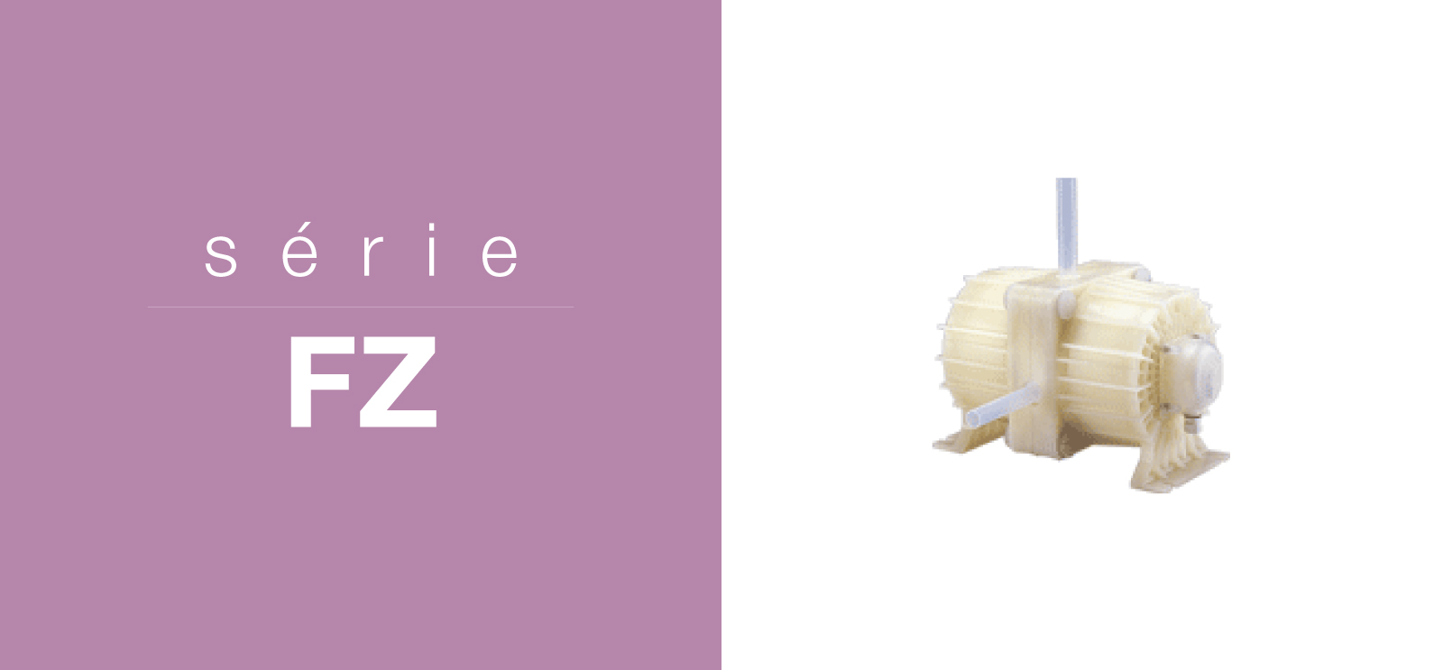 Série FZ